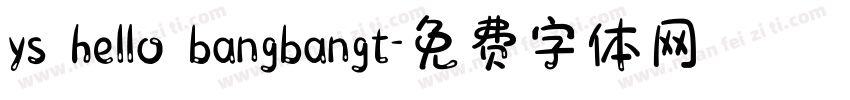 ys hello bangbangt字体转换